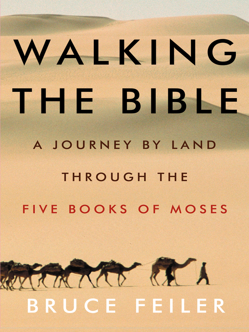 Title details for Walking the Bible by Bruce Feiler - Available